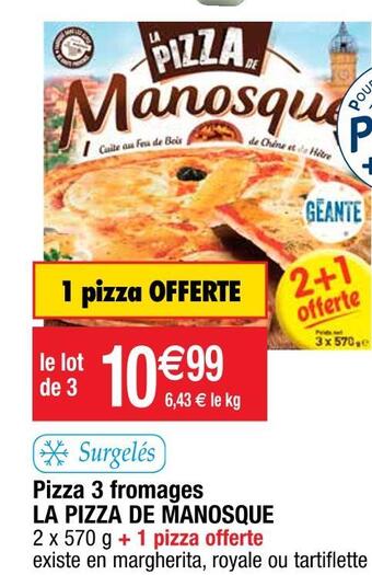 Cora x Carrefour La pizza de manosque pizza 3 fromages offre
