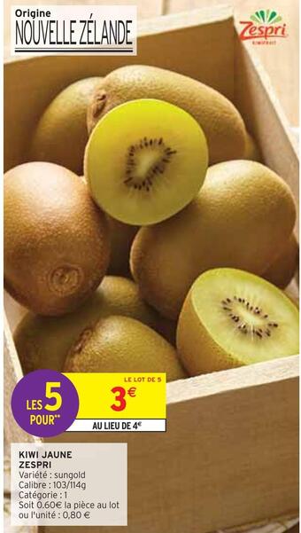 Intermarché Zespri kiwi jaune offre