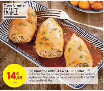 Intermarché Encornets farcis à la sauce tomate offre
