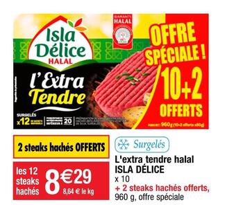 Cora x Carrefour Isla délice l'extra tendre halal offre