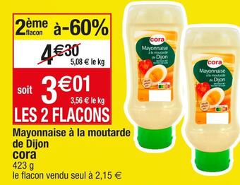 Cora x Carrefour Cora mayonnaise à la moutarde de dijon offre