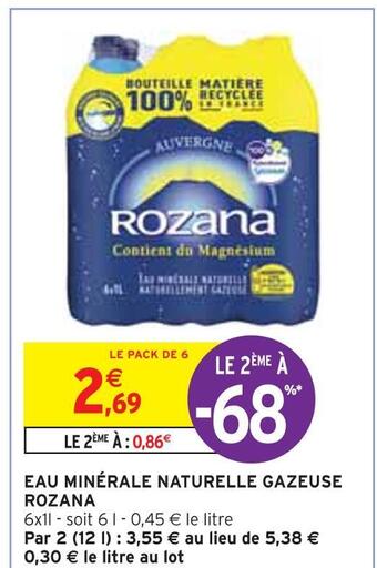 Intermarché Rozana eau minérale naturelle gazeuse offre