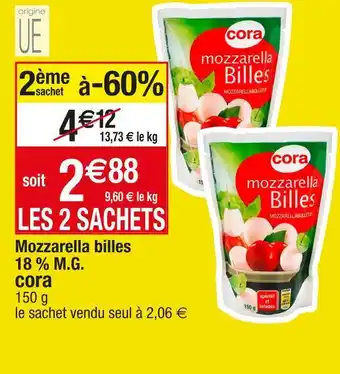 Cora x Carrefour Cora mozzarella billes 18 % m.g offre