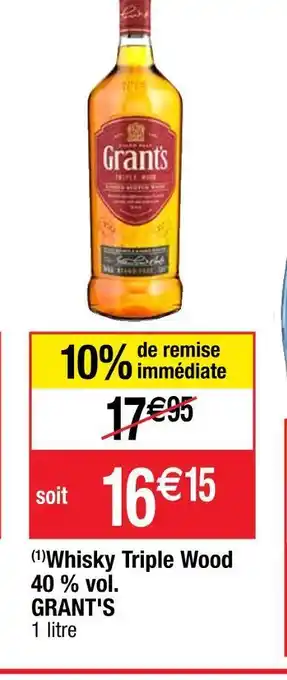 Cora x Carrefour Grant's whisky triple wood 40 % vol offre