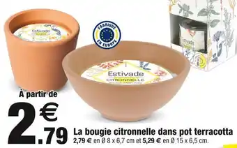 Bazarland Estivade la bougie citronnelle dans pot terracotta offre