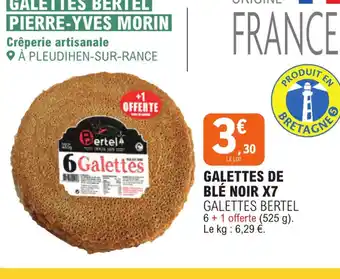 E.Leclerc GALETTES BERTEL PIERRE-YVES MORIN Crêperie artisanale offre