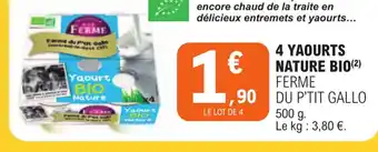 E.Leclerc 4 YAOURTS NATURE BIO(²) FERME offre