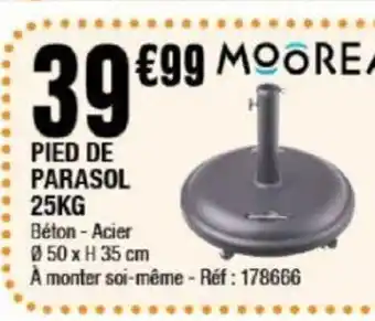 La Foir'Fouille PIED DE PARASOL 25KG Béton - Acier offre