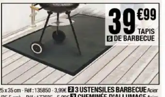 La Foir'Fouille TAPIS DE BARBECUE offre