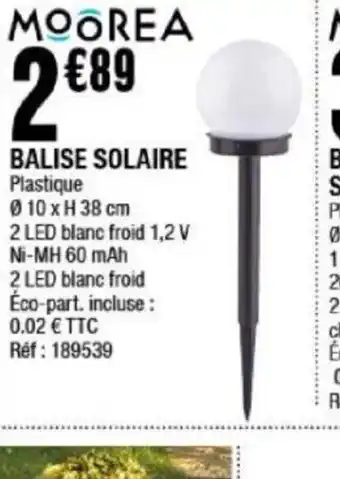 La Foir'Fouille BALISE SOLAIRE Plastique offre