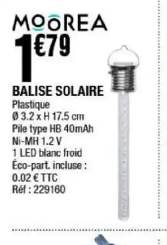 La Foir'Fouille BALISE SOLAIRE Plastique offre