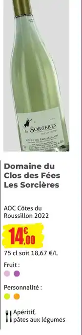 E.Leclerc Domaine du Clos des Fées Les Sorcières offre