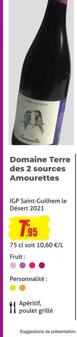 E.Leclerc Domaine Terre des 2 sources Amourettes offre