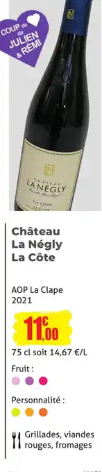 E.Leclerc Château La Négly La Côte offre