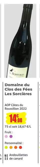 Domaine du Clos des Fées Les Sorcières