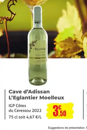 E.Leclerc Cave d'Adissan L'Eglantier Moelleux offre