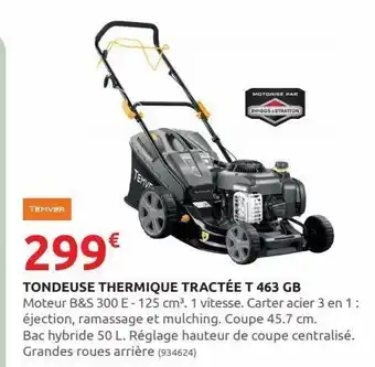 Rural Master Tondeuse thermique tractée t 463 gb offre