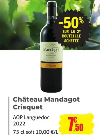 E.Leclerc Château Mandagot Crisquet offre
