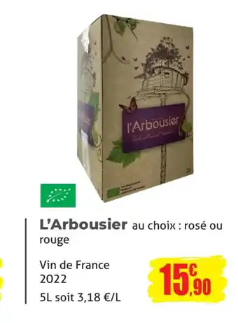 E.Leclerc L'Arbousier au choix : rosé ou offre