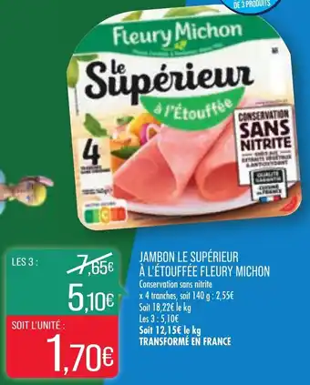 Match Jambon Le Supérieur à l'étouffée Fleury Michon offre