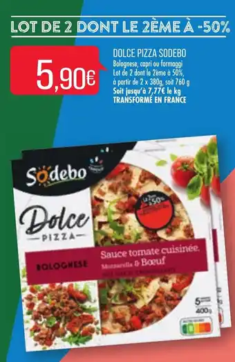 Match Dolce Pizza Sodebo offre