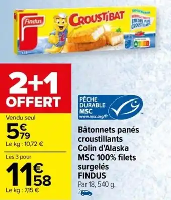 Carrefour Drive Bâtonnets panés croustillants Colin d'Alaska MSC 100% filets surgelés FINDUS offre