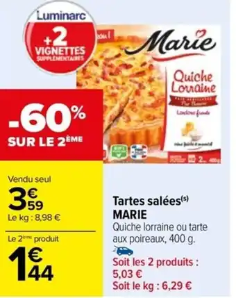 Carrefour Drive Tartes salées(s) MARIE offre