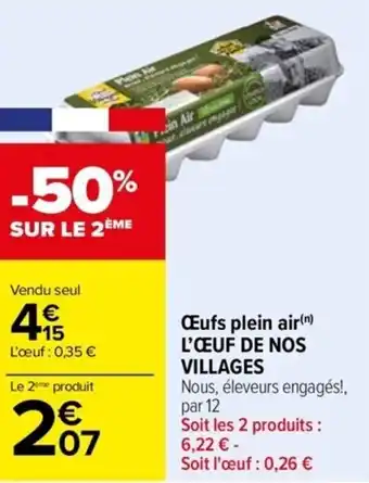 Carrefour Drive Œufs plein air(n) L'ŒUF DE NOS offre
