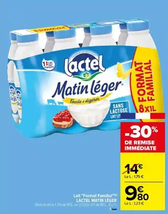 Carrefour Drive Lait "Format Familial"(n) LACTEL MATIN LÉGER offre
