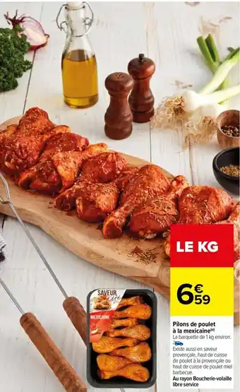 Carrefour Drive Pilons de poulet à la mexicaine() offre