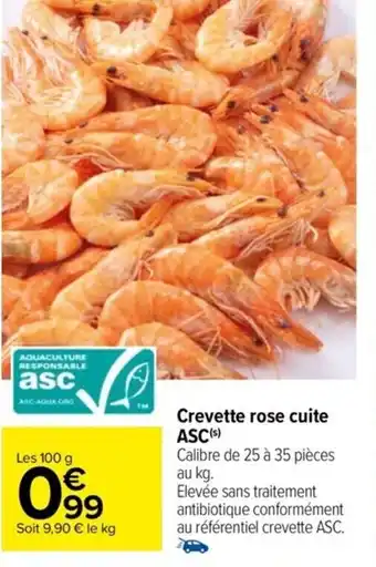 Carrefour Drive Crevette rose cuite ASC(s) offre
