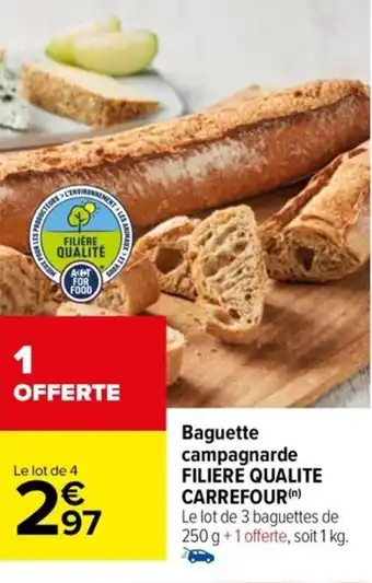 Carrefour Drive Baguette campagnarde FILIERE QUALITE CARREFOUR(n) offre