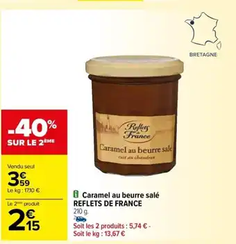 Carrefour Drive Caramel au beurre salé REFLETS DE FRANCE offre