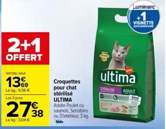 Carrefour Drive Croquettes pour chat stérilisé ULTIMA offre