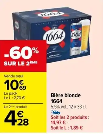 Carrefour Drive Bière blonde 1664 offre