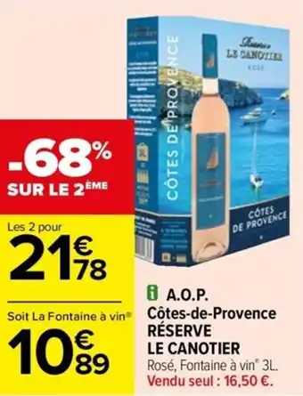 A.O.P. Côtes-de-Provence RÉSERVE LE CANOTIER