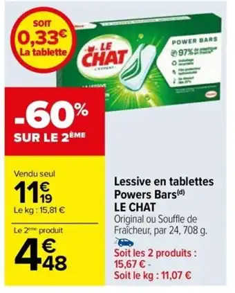 Carrefour Drive Lessive en tablettes Powers Bars(d) LE CHAT offre