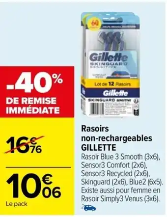 Carrefour Drive Rasoirs non-rechargeables GILLETTE offre