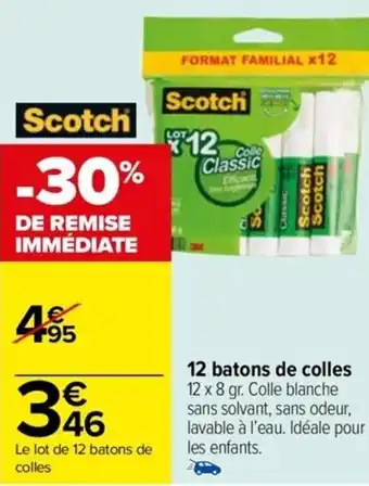 Carrefour Drive 12 batons de colles offre