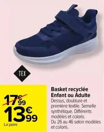 Carrefour Drive Basket recyclée Enfant ou Adulte offre