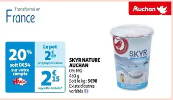 Auchan SKYR NATURE AUCHAN offre