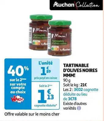 Auchan TARTINABLE D'OLIVES NOIRES MMM! offre