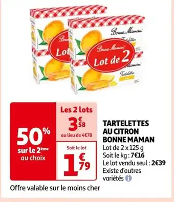 Auchan TARTELETTES AU CITRON BONNE MAMAN Lot de 2 x 125g Soit le kg : 7€16 offre
