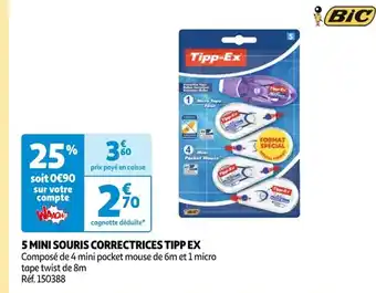Auchan 5 MINI SOURIS CORRECTRICES TIPP EX Composé de 4 mini pocket mouse de 6m et 1 micro tape twist de 8m Réf. 150388 offre