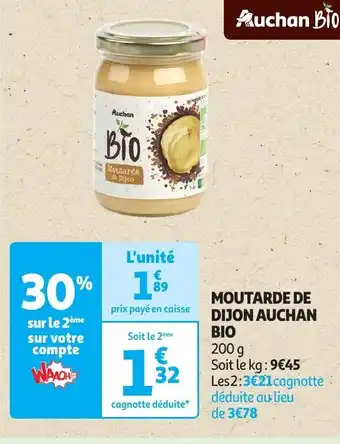 Auchan MOUTARDE DE DIJON AUCHAN BIO offre