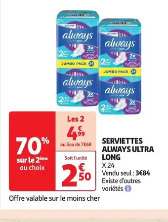 Auchan SERVIETTES ALWAYS ULTRA LONG offre
