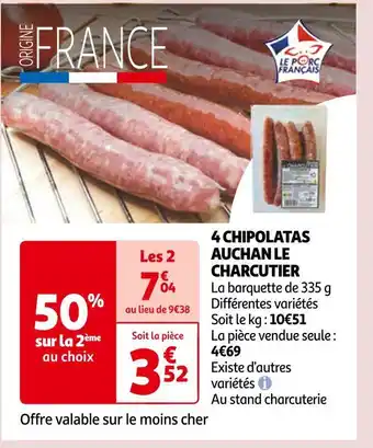 Auchan Auchan le charcutier 4 chipolatas offre
