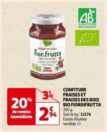 Auchan Supermarché Confiture fraises et fraises des bois bio fiordifrutta offre