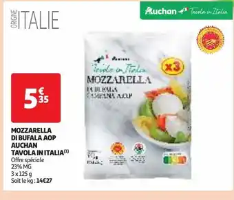 Auchan Supermarché Mozzarella di bufala aop auchan tavola in italia(1) offre