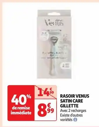 Auchan Supermarché Rasoir venus satin care gillette offre